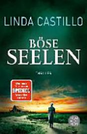 book cover of Böse Seelen by Linda Castillo