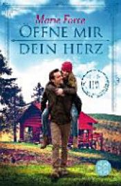 book cover of Öffne mir dein Herz by Marie Force