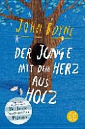 book cover of Der Junge mit dem Herz aus Holz by John Boyne