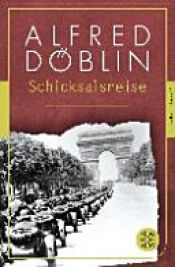 book cover of Schicksalsreise by Alfred Döblin