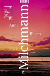 book cover of Milchmann by Anna Burns