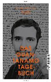 book cover of Das Guantanamo-Tagebuch by Mohamedou Ould Slahi