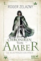 book cover of Die neun Prinzen von Amber: Die Chroniken von Amber 1 by 로저 젤라즈니
