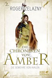 book cover of Die Gewehre von Avalon: Die Chroniken von Amber 2 by 로저 젤라즈니