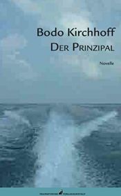 book cover of Der Prinzipal by Bodo Kirchhoff