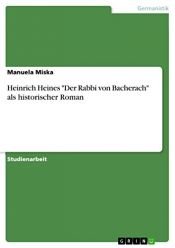 book cover of Heinrich Heines "Der Rabbi von Bacherach" als historischer Roman by Manuela Miska