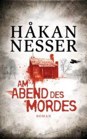 book cover of Am Abend des Mordes: Roman (Gunnar Barbarotti 5) by Χόκαν Νέσσερ