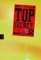 Top secret