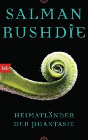 book cover of Heimatländer der Phantasie by Salman Rushdie