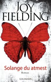 book cover of Solange du atmest by Joy Fielding