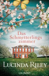 book cover of Das Schmetterlingszimmer by Lucinda Riley