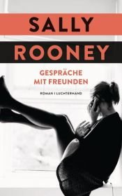 book cover of Gespräche mit Freunden by Sally Rooney