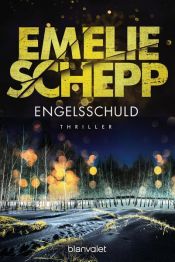 book cover of Engelsschuld by Emelie Schepp