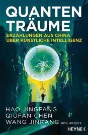 book cover of Quantenträume by Hao Jingfang|Qiufan Chen|Wang Jinkang
