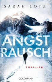book cover of Angstrausch by Sarah Lotz