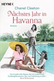 book cover of Nächstes Jahr in Havanna: Die Kuba-Saga 1 by Chanel Cleeton