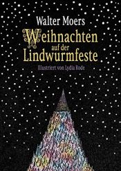 book cover of Weihnachten auf der Lindwurmfeste: oder: Warum ich Hamoulimepp hasse by Walter Moers