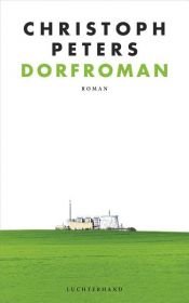 book cover of Dorfroman by Christoph Peters