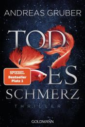 book cover of Todesschmerz by Andreas Gruber