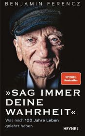 book cover of Sag immer Deine Wahrheit by Benjamin B Ferencz