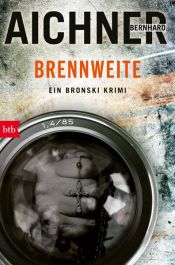 book cover of BRENNWEITE by Bernhard Aichner