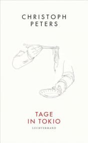 book cover of Tage in Tokio by Christoph Peters