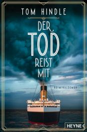 book cover of Der Tod reist mit by Tom Hindle