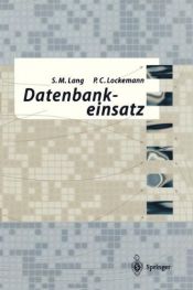 book cover of Datenbankeinsatz by Peter C. Lockemann|Stefan M. Lang