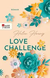 book cover of Love Challenge by Helen Hoang