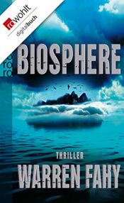 book cover of Biosphere by Warren Fahy