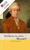 "... igazán a zenében létezem ...", Wolfgang Amadeus Mozart