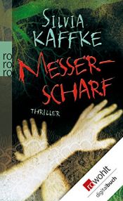 book cover of Messerscharf by Silvia Kaffke