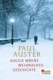 book cover of Auggie Wrens Weihnachtsgeschichte by Paul Auster