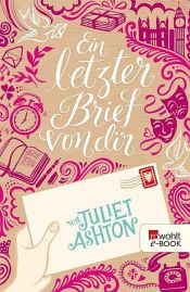 book cover of Ein letzter Brief von dir by Juliet Ashton