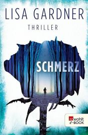 book cover of Schmerz by Lisa Gardner