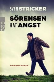 book cover of Sörensen hat Angst by Sven Stricker