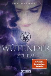 book cover of Wütender Sturm (Die Farben des Blutes 4) by Victoria Aveyard