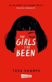 book cover of The Girls I've Been by Tess Sharpe