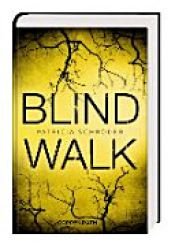 book cover of Blind Walk by Patricia Schröder