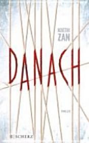 book cover of Danach by Koethi Zan