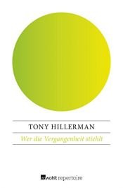 book cover of Wer die Vergangenheit stiehlt by Tony Hillerman