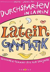 book cover of Durchstarten Latein: Grammatik-Training für alle Lernjahre by Wolfram Kautzky