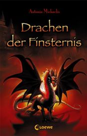 book cover of Drachen der Finsternis by Antonia Michaelis