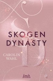 book cover of Skogen Dynasty (Crumbling Hearts, Band 1) by Caroline Wahl