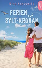 book cover of Ferien auf Sylt-Krokan by Nina Kresswitz