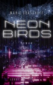 book cover of Neon Birds by Marie Graßhoff