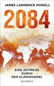 book cover of 2084 by James Lawrence Powell