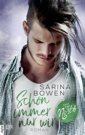 book cover of True North - Schon immer nur wir by Sarina Bowen