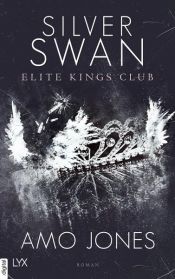 book cover of Silver Swan - Elite Kings Club by Amo Jones