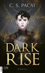 book cover of Dark Rise by C.S. Pacat